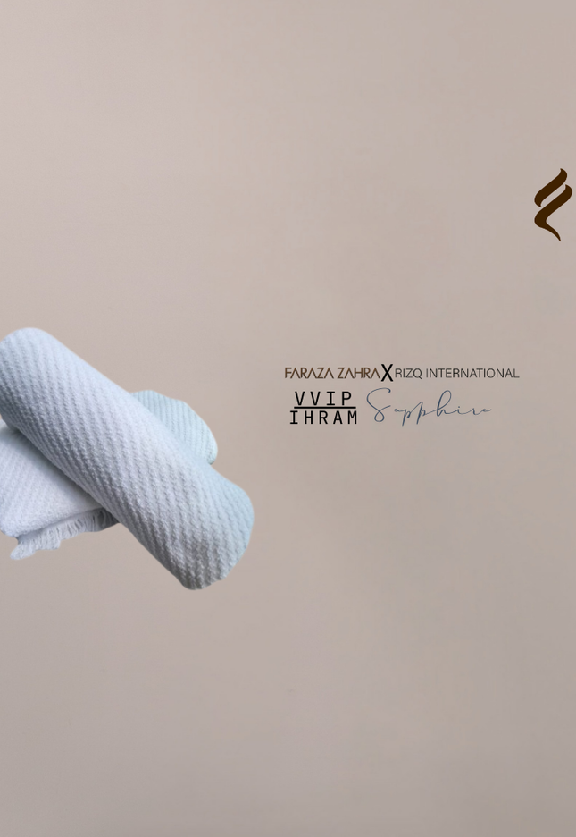 Faraza Zahra X Rizq Ihram | VIP SAPHIRE - Ihram Lembut & Selesa untuk Haji Umrah